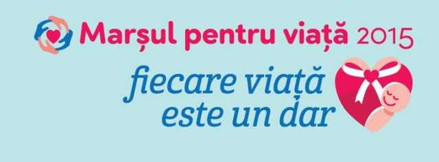 Marșul pentru viață 2015 Marșul pentru viață 2015